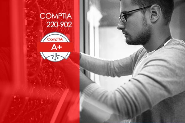 CompTIA A+ (220-901 and 220-902) CompTIA A+ (220-901 and 220-902)