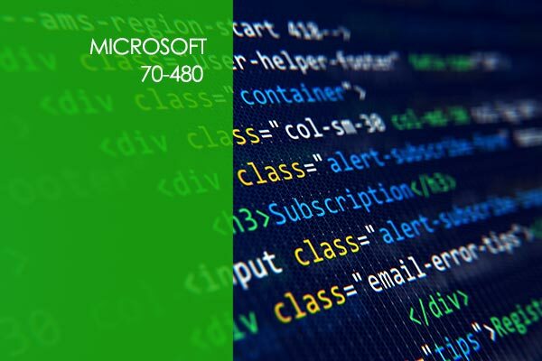 Microsoft 70-480: Programming in HTML5 with JavaScript and CSS3