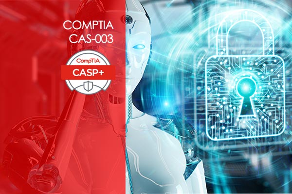 CompTIA CASP+ Advanced Security Practitioner CAS-003