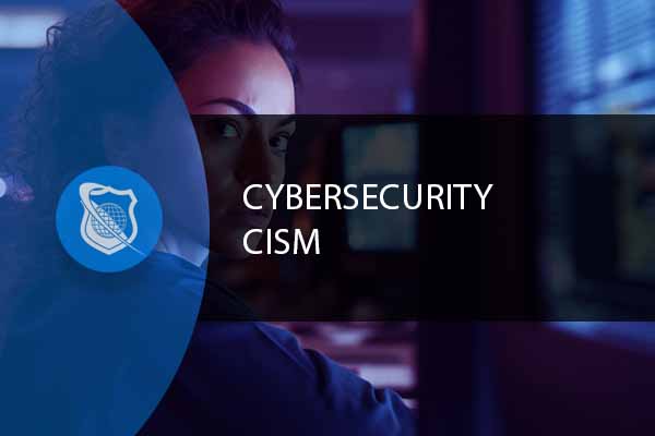 Certified Information Security Manager (CISM)