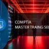 Master CompTIA Certification Training - 12 CompTIA Courses